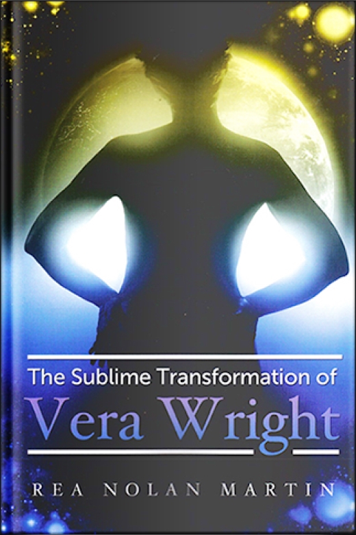 The Sublime Transformation of  Vera Wright